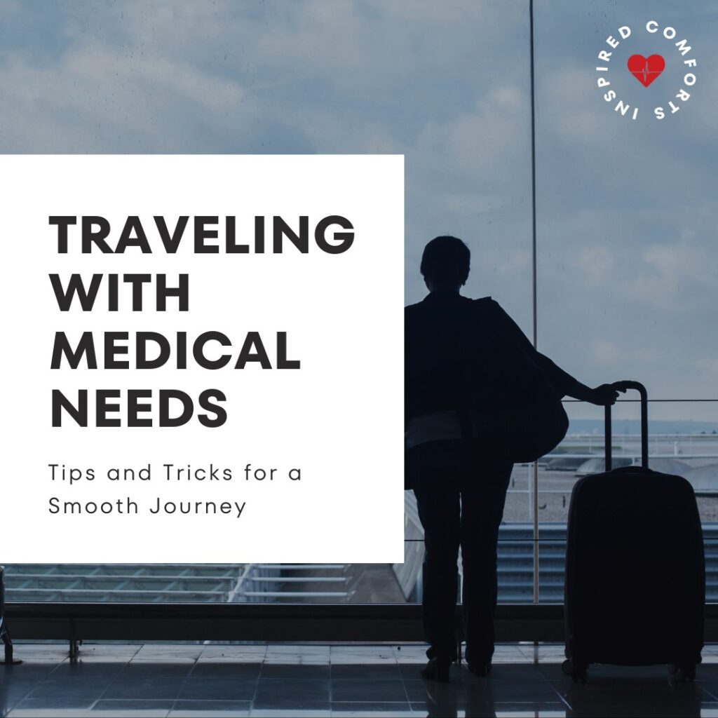 traveling with medical needs