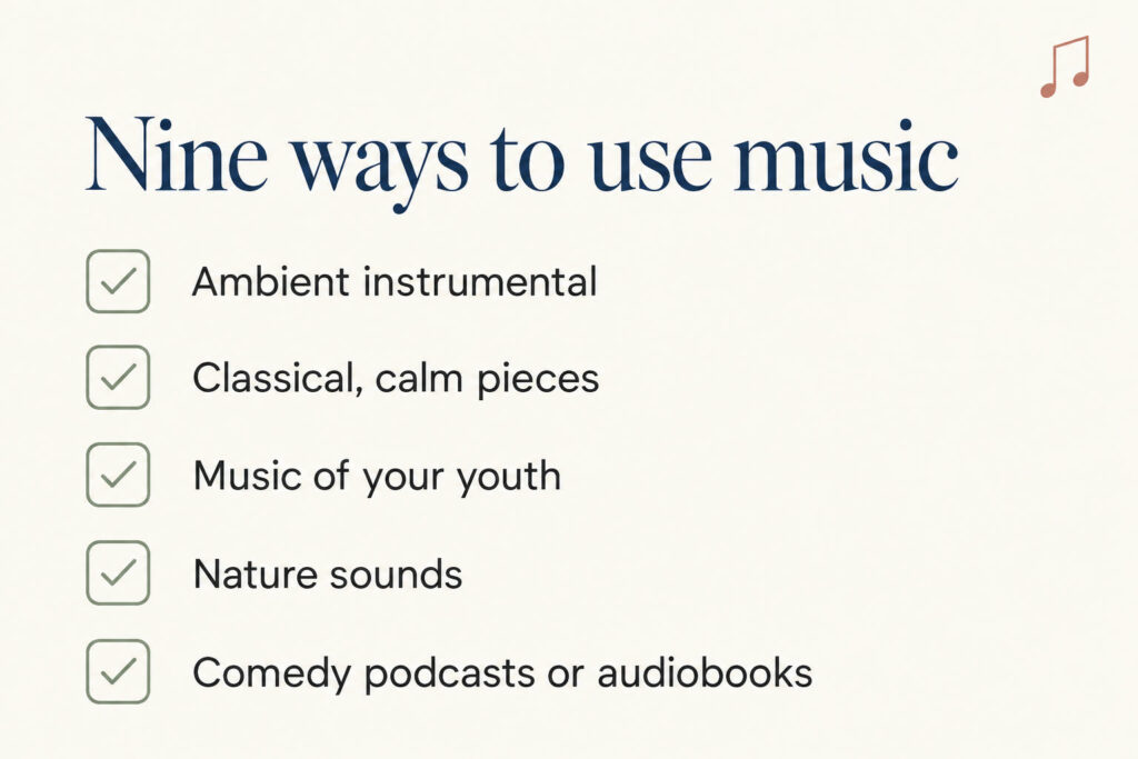 Checklist card listing ways to use music during treatment, from ambient instrumental to audiobooks